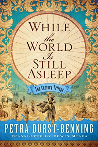 While the World Is Still Asleep (The Century Trilogy, Band 1)